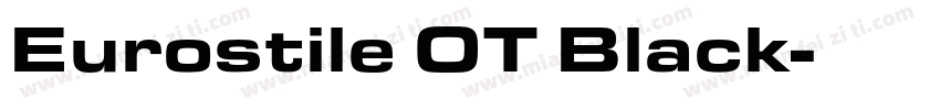 Eurostile OT Black字体转换